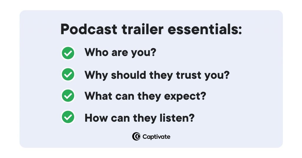 A blue box with the heading 'podcast trailer essentials'. Below are four points: who are you, why should they trust you, what can they expect, and how can they listen.